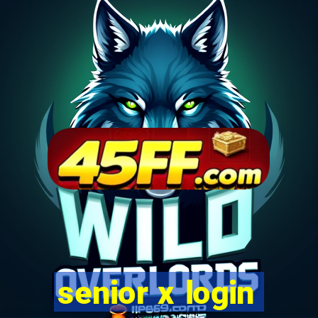 senior x login
